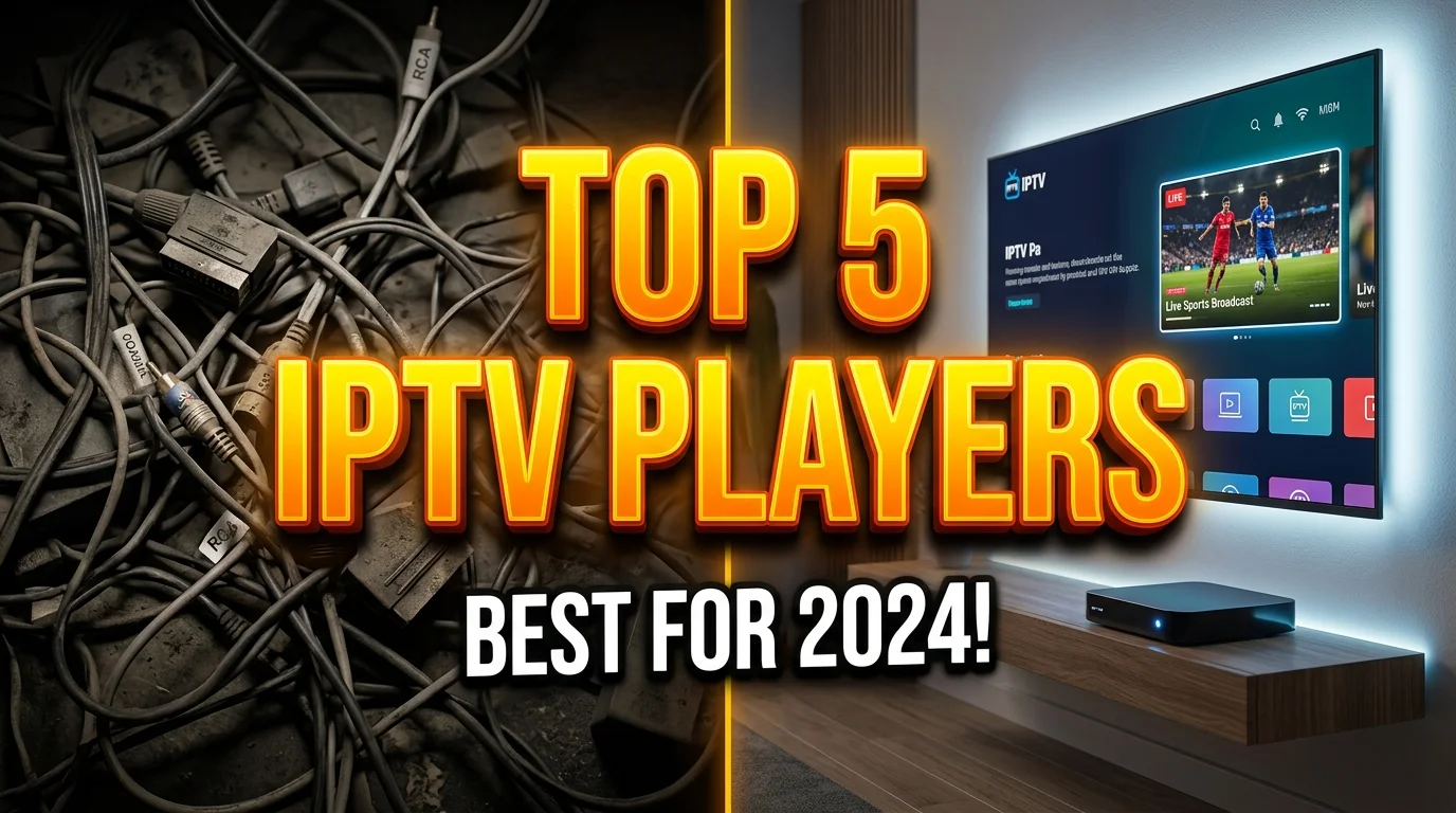 Top 5 IPTV players for Windows PC