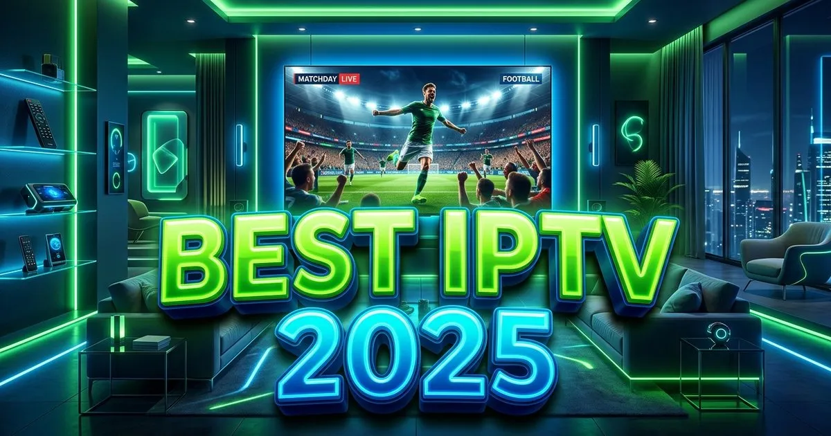 Best Iptv 2025