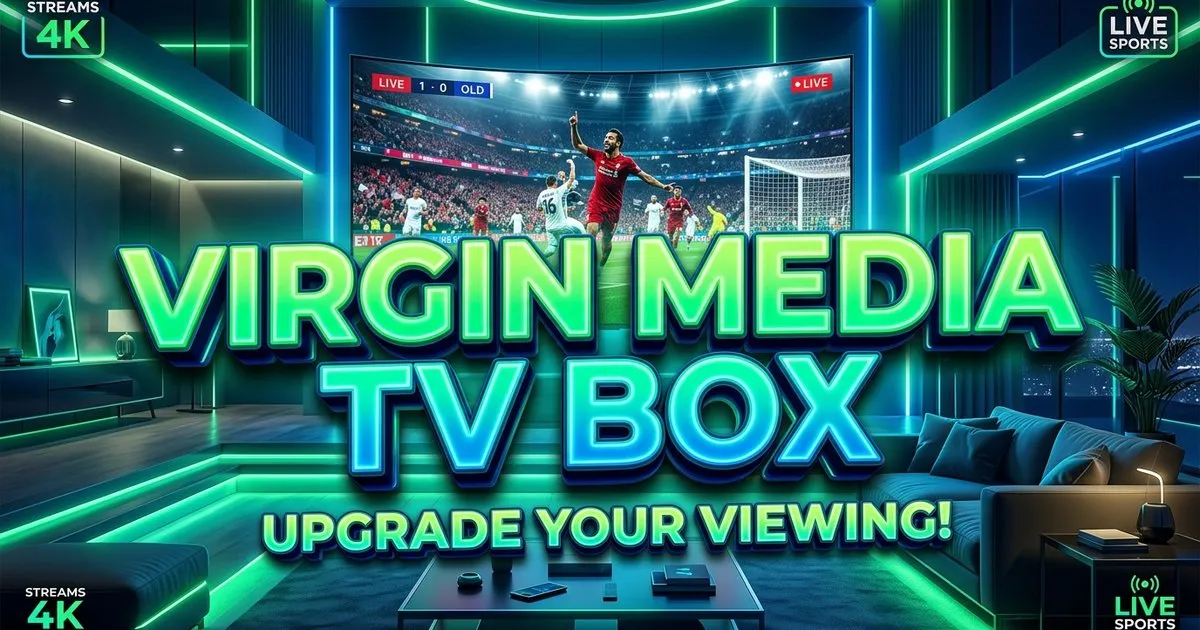 Iptv Vs Virgin Media Tv Box