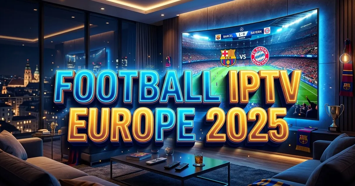 Football Iptv Europe