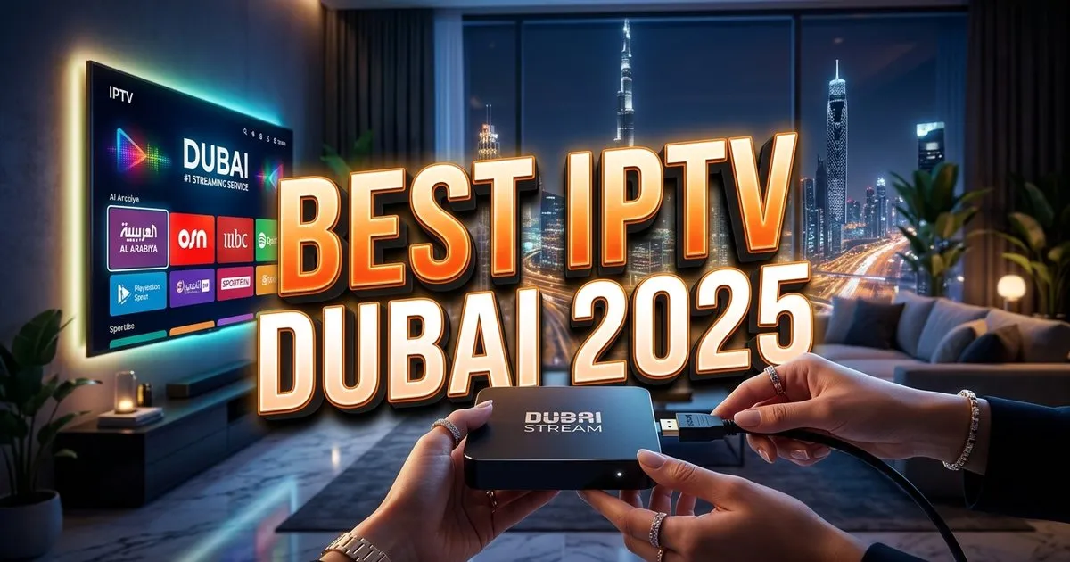 Iptv Dubai Reddit Premium Europe