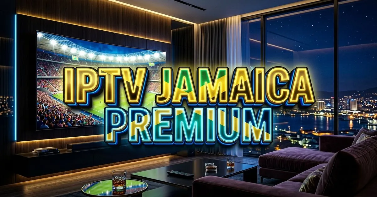 Iptv Jamaica Premium Europe