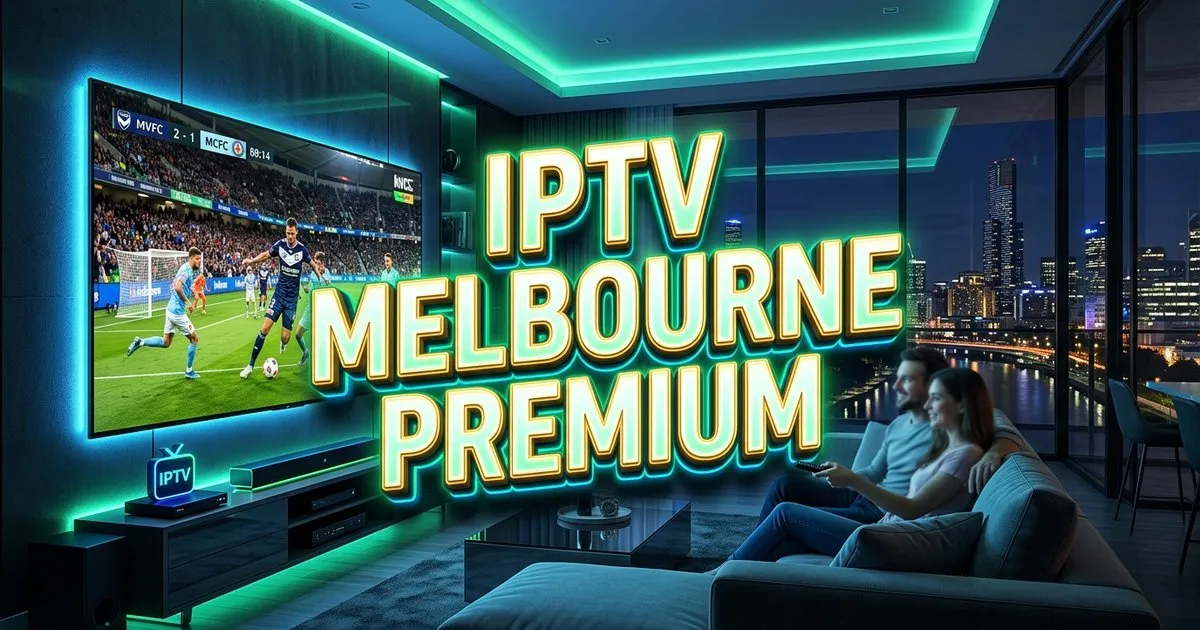 Iptv Melbourne Premium Europe