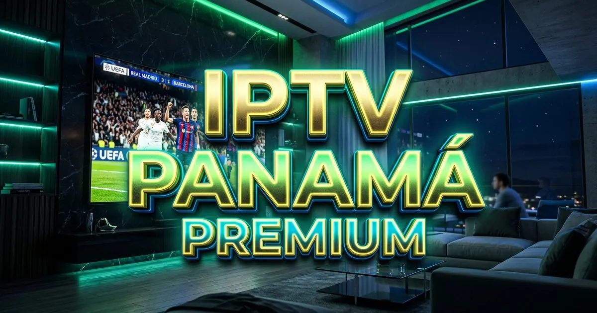 Iptv Panama Premium Europe