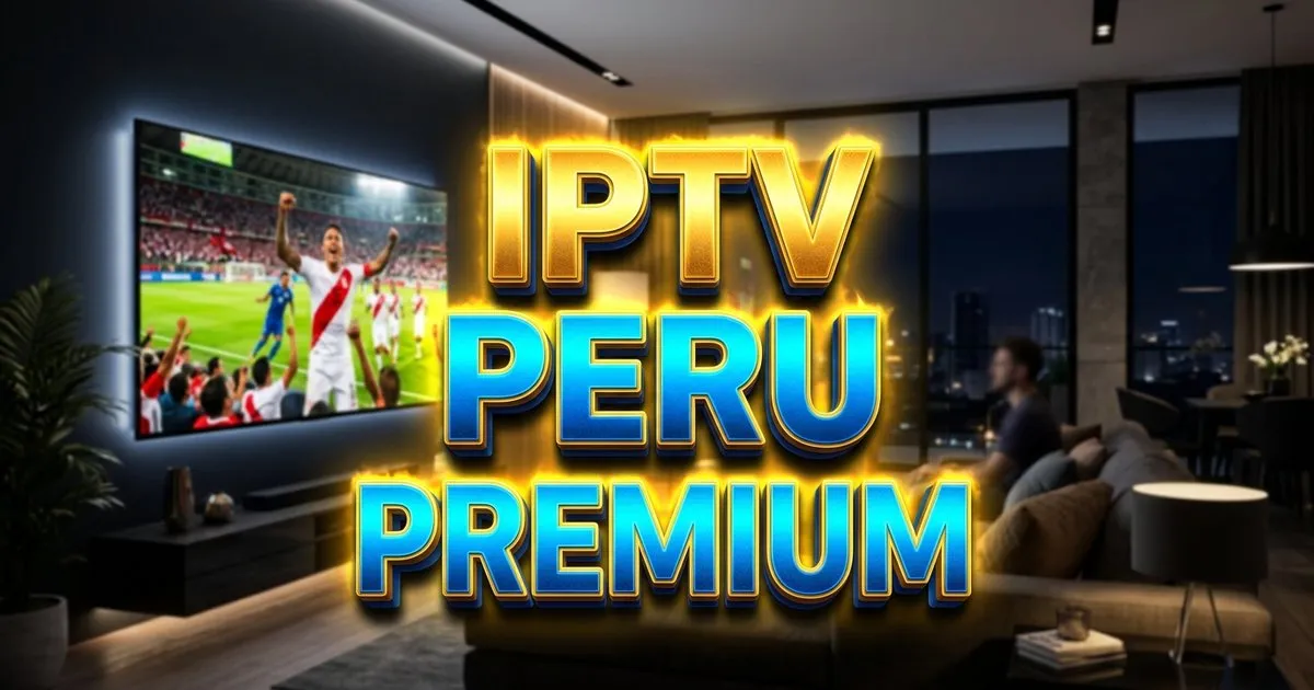 Iptv Peru Premium Europe