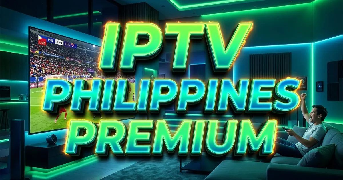 Iptv Philippines Premium Europe