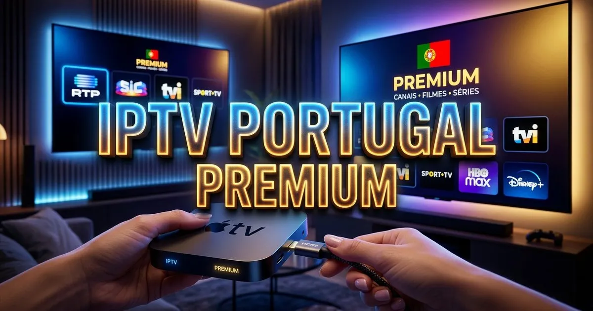 Iptv Portugal Premium Europe