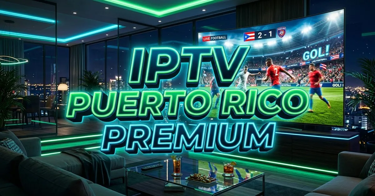 Iptv Puerto Rico Premium Europe